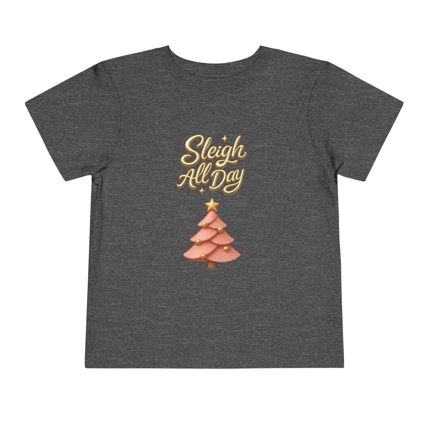 Toddler Tee - "Sleigh All Day" Christmas Tree Holiday Shirt