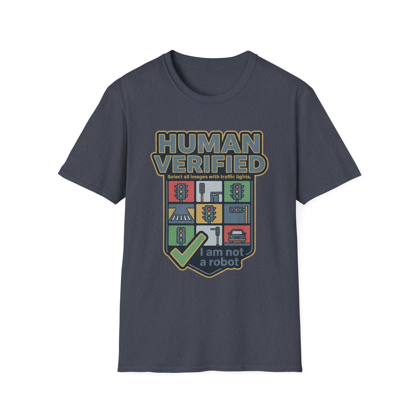 Human Verified T-Shirt — "I Am Not a Robot" CAPTCHA Graphic Tee