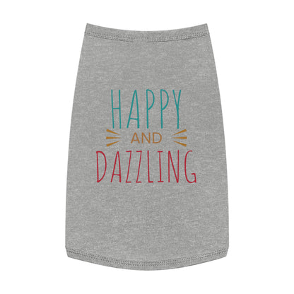 Happy and Dazzling Pet Tank Top — Colorful Graphic Dog Shirt for Everyday Wear