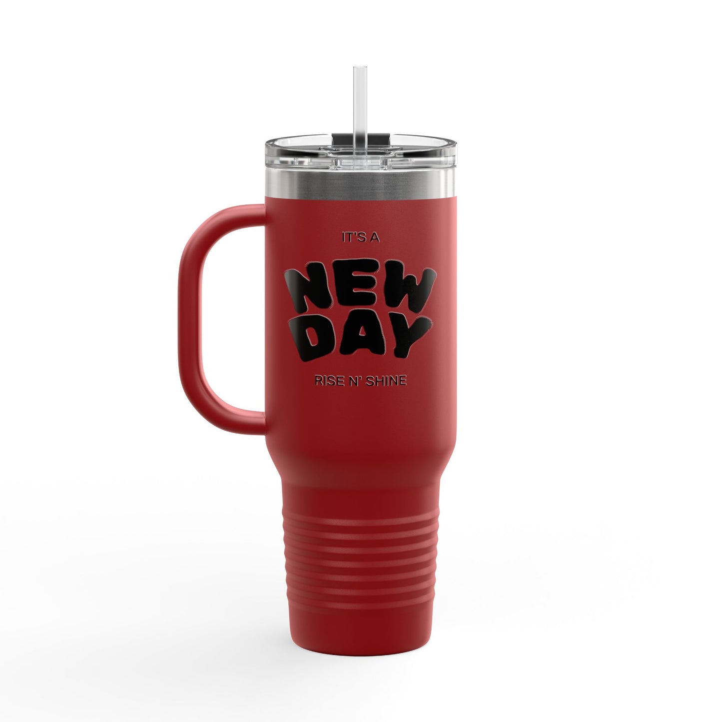 40oz Insulated Travel Mug — "It's a New Day" Motivational Tumbler