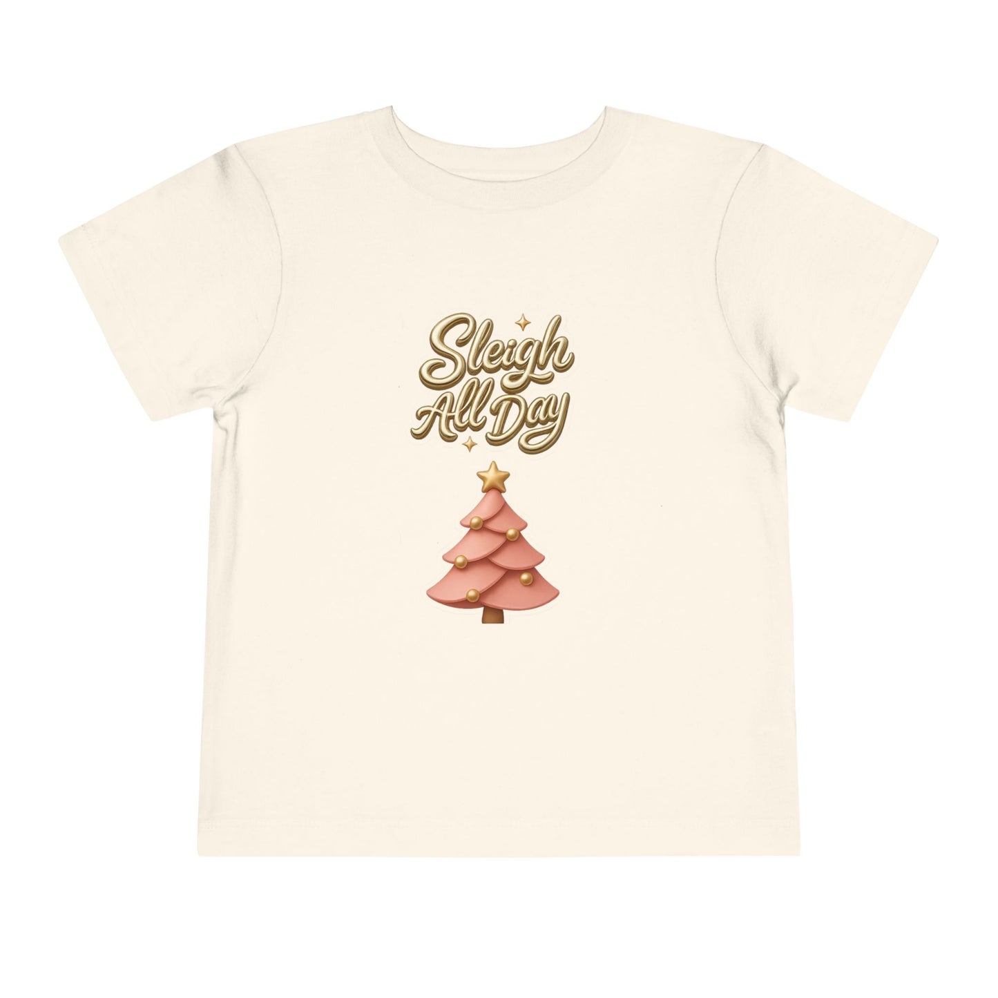 Toddler Tee - "Sleigh All Day" Christmas Tree Holiday Shirt