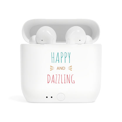 Happy and Dazzling Wireless Earbuds