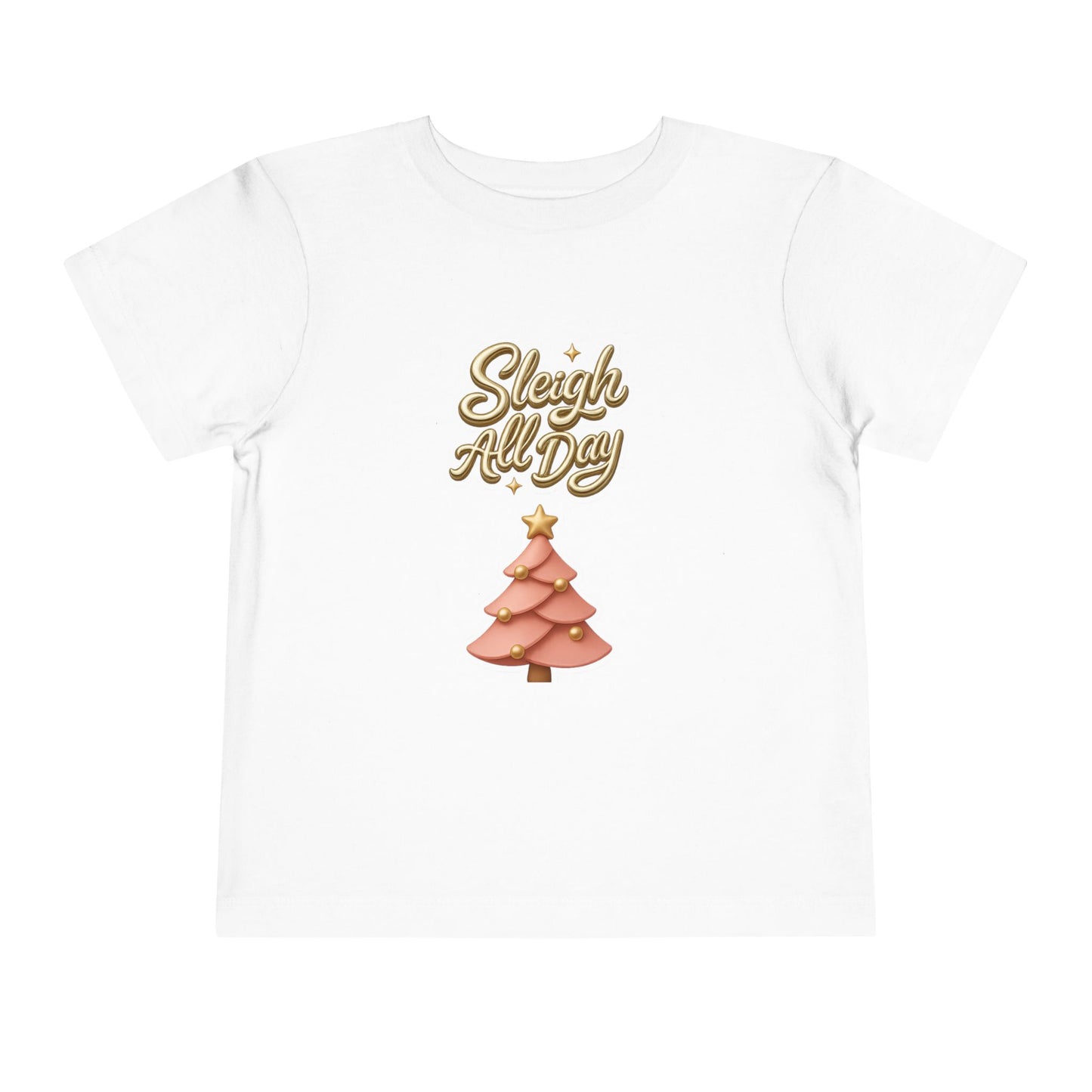 Toddler Tee - "Sleigh All Day" Christmas Tree Holiday Shirt