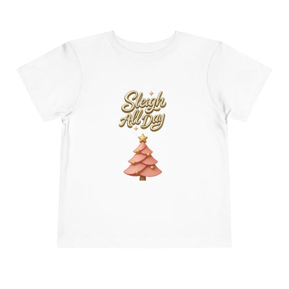 Toddler Tee - "Sleigh All Day" Christmas Tree Holiday Shirt