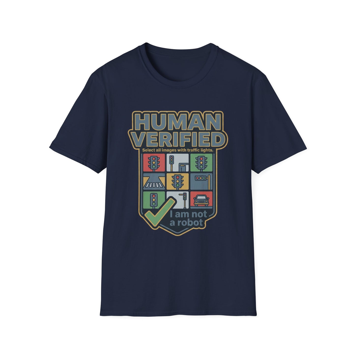 Human Verified T-Shirt — "I Am Not a Robot" CAPTCHA Graphic Tee