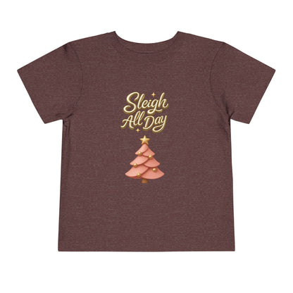 Toddler Tee - "Sleigh All Day" Christmas Tree Holiday Shirt