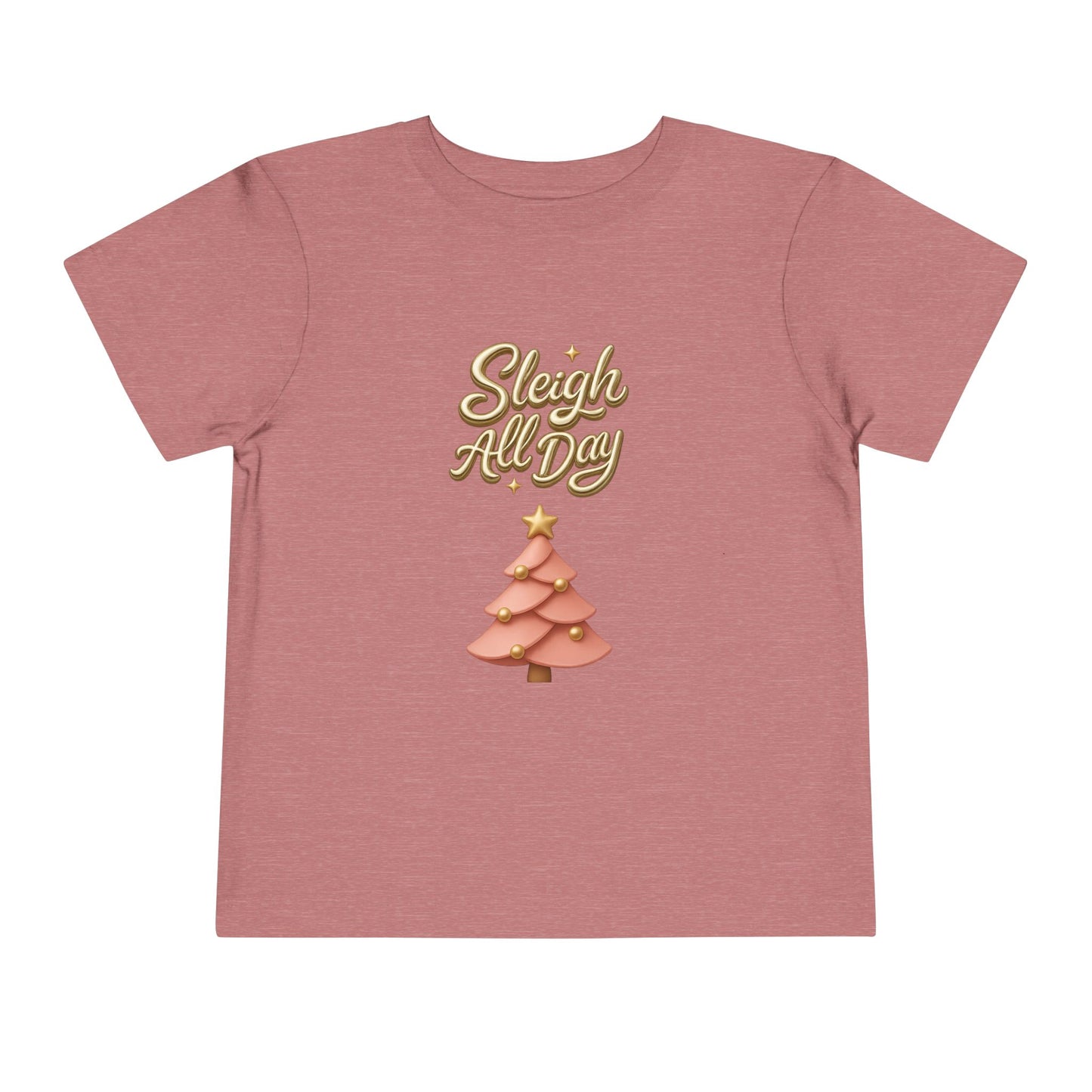 Toddler Tee - "Sleigh All Day" Christmas Tree Holiday Shirt