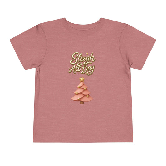 Toddler Tee - "Sleigh All Day" Christmas Tree Holiday Shirt