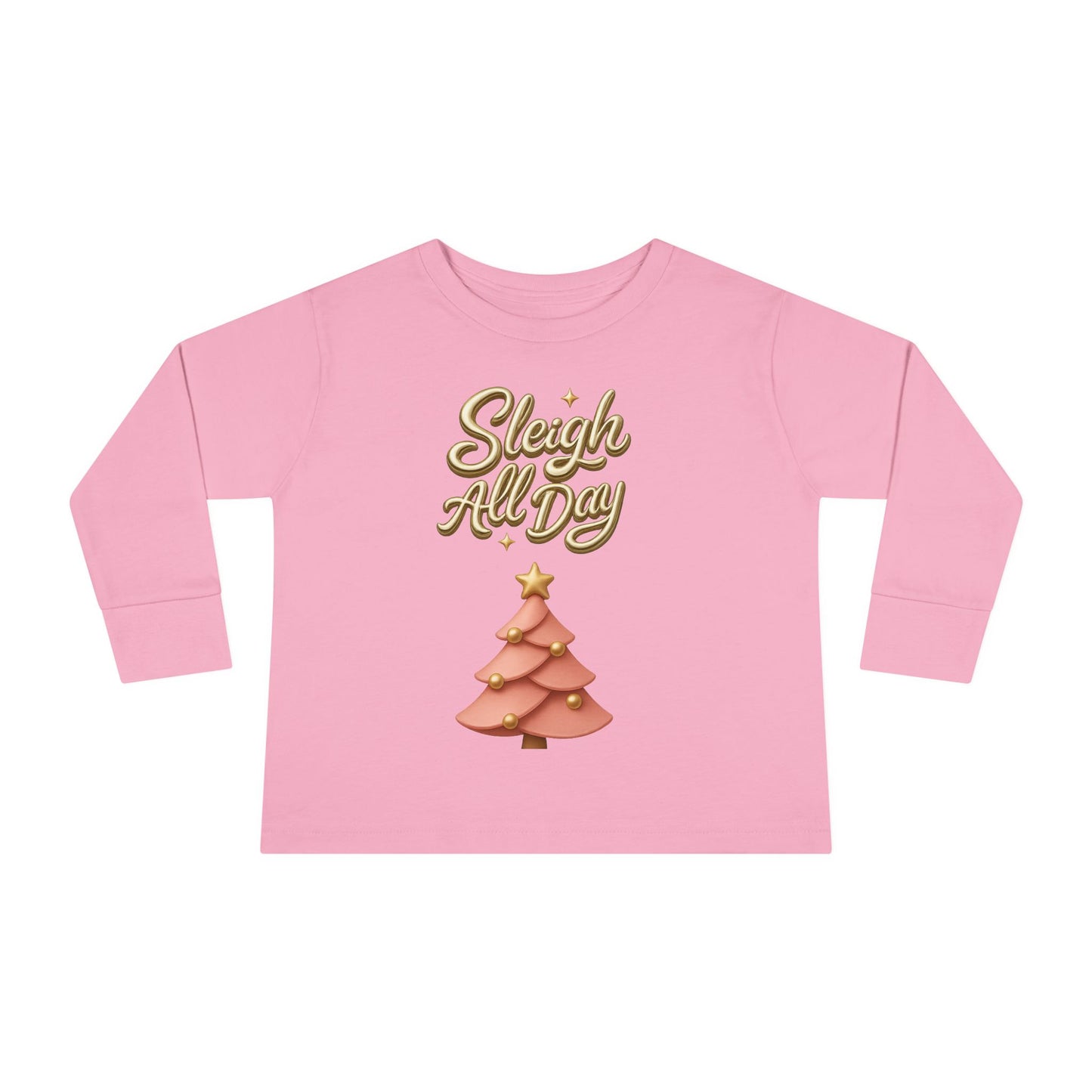 Sleigh All Day Toddler Long Sleeve Tee — Cute Pink Christmas Tree Holiday Shirt