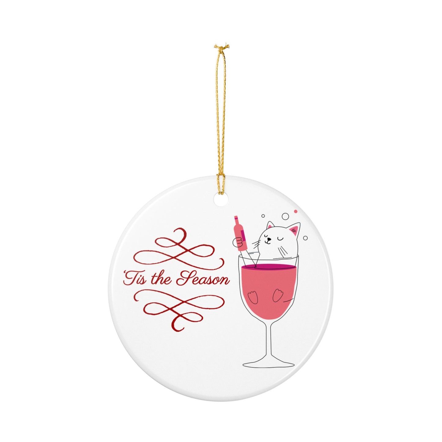 Ceramic Ornament — 'Tis the Season Wine Cat Holiday Decoration