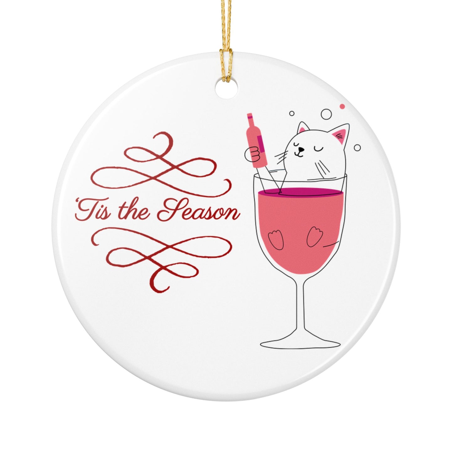 Ceramic Ornament — 'Tis the Season Wine Cat Holiday Decoration