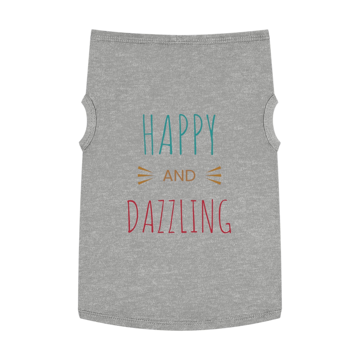 Happy and Dazzling Pet Tank Top — Colorful Graphic Dog Shirt for Everyday Wear