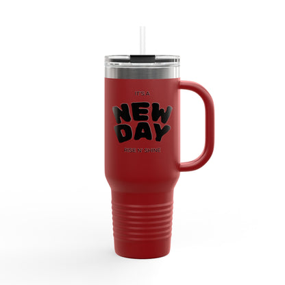 40oz Insulated Travel Mug — "It's a New Day" Motivational Tumbler