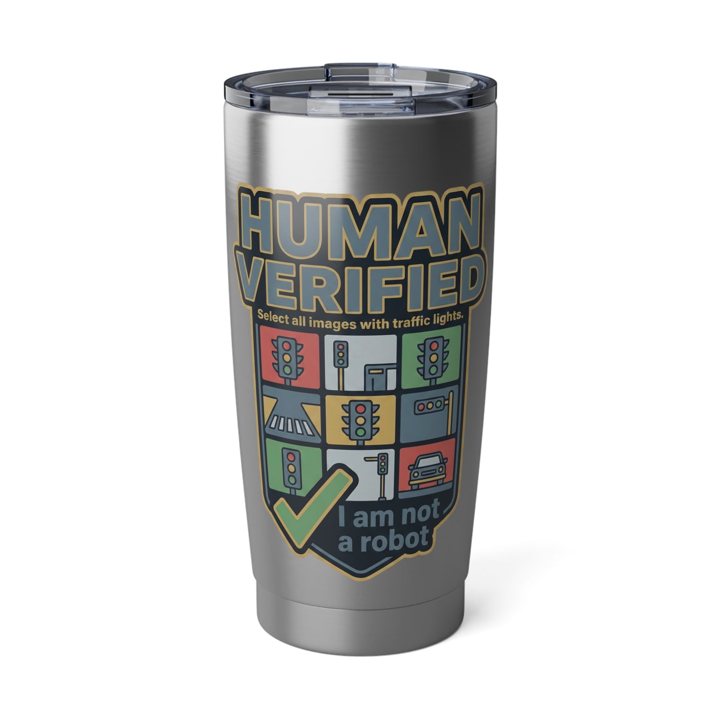 Human Verified 20oz Tumbler – funny  'I Am Not a Robot' Travel Cup